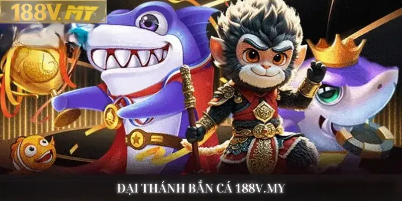 Đại Thánh Bắn Cá 188V.MY