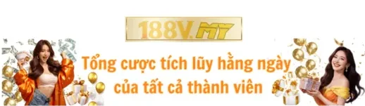 Tổng cược tích lũy 188v tặng 200k